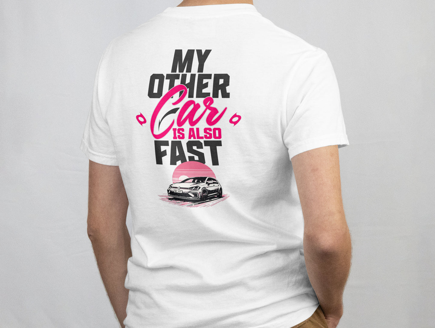 My Other Car Is Also Fast – Unisex T-Shirt | Tuned Identity